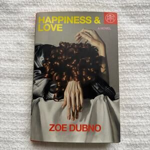 Happiness & Love by Zoe Dubno